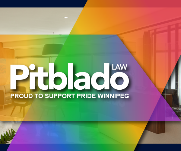Pitblado Law ad: pride colours over an office background with the sayings: proud to support pride winnipeg